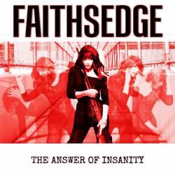 Faithsedge : The Answer of Insanity